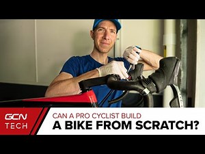 Can A Pro Cyclist Build A Bike From Scratch?