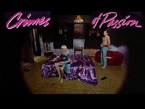 CRIMES OF PASSION (1984) by Ken Russell - BLU REVUE # 184