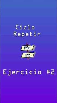 😦💻Ciclo Repetir Ejercicio 2 , aprende PSeInt desde cero #shorts #pseint #programar #youtubeshorts