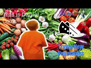This is Daniel Cook - Season 2 - This is Daniel Cook trying new vegetables