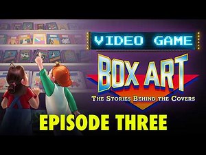Revisiting the Classic Era of Video Games | Video Game Box Art (EPISODE THREE)