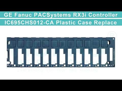 GE Fanuc PACSystems RX3i 12-Slot Universal Backplane IC695CHS012-CA Plastic Case Replacement