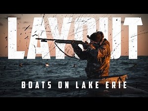 Big Water Layout Boat Hunt For Diver Ducks On Lake Erie | Michigan 2022