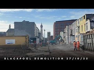🚧 Blackpool's Massive Demolition Project Latest! 27th October 2025. HUGE PROJECT!!