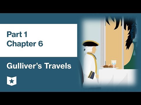 Gulliver's Travels by Jonathan Swift | Part 1, Chapter 6
