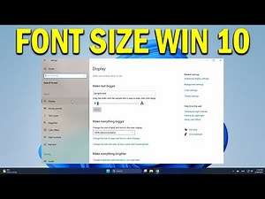 How To Change Font Size In Windows 10 - Quick Fix