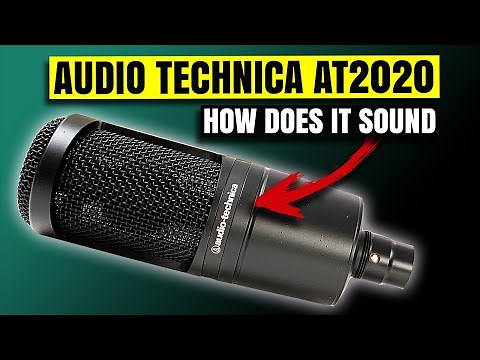 Best Budget Microphone? | Audio Technica AT2020 Review