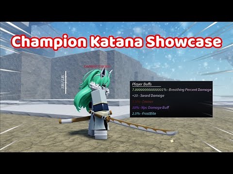 Champion Katana Showcase Its broken... Project Slayers