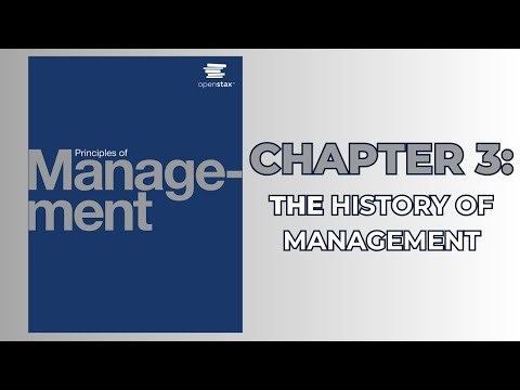OpenStax Principles of Management (Audiobook) - Chapter 3: The History of Management