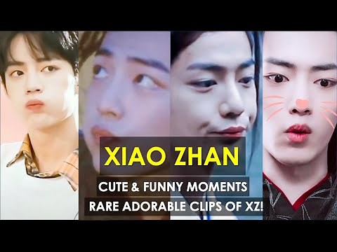 Xiao Zhan Funny And Cute Moments | These Video Clips Are Rare And Peter Pan Need To Watch This!