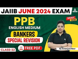 JAIIB June 2024 | JAIIB PPB English Medium Bankers Special Revision Class 22