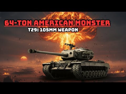 T29 Heavy Tank: The 64-Ton Monster Built to Crush the German Tiger II (But Missed the War)