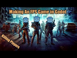 Godot Multiplayer FPS Tutorial - Killing Players