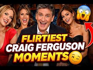 Craig Ferguson’s Most Flirty & Unfiltered Moments 😏🔥 (Late Late Show)