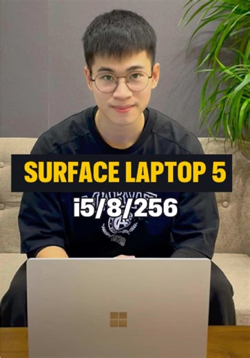 Surface Laptop 5 Đẳng cấp thanh lịch - Hiệu năng vượt trội #surfacechain #surface #windows #microsoft #laptop