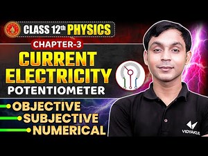 Current Electricity | Class 12 Physics Chapter 3 | Potentiometer | Numerical | Obj + Sub | BSEB 2026