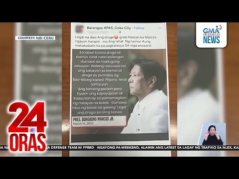 Woman arrested for posting manipulated PBBM statement on illegal drugs | 24 Oras