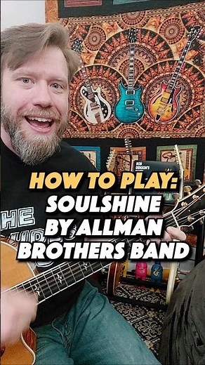 Soulshine by The Allman Brothers Band - Guitar Lesson (Simplified)