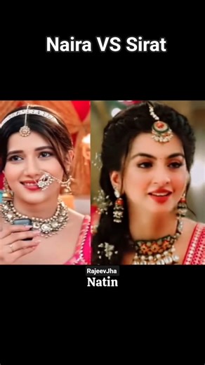 Naira VS Sirat in Yrkkh #abhira #rajeevjha #naira #sirat #kairamylove