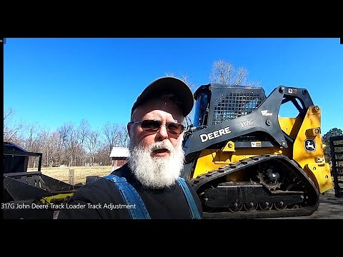 Track Adjustment, Deere 317g Track Loader