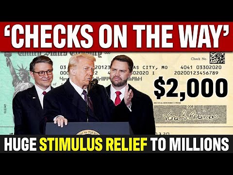 NEW CHECKS: $2,000 - $2,400 | Stimulus Checks to Low & Middle Income Americans | Big Relief in 2025