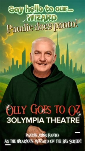 𝐎𝐥𝐥𝐲𝐏𝐚𝐧𝐭𝐨 on Instagram: "✨ Is he faithful… or a traitor? 👀 Paudie from The Traitors is joining the 3Olympia Panto as The Wizard of Oz! 🎭💫 Catch him on the big screen in Olly Goes to Oz this Christmas – it’s going to be wickedly funny! 🌪️🎶 #3OlympiaPanto #OllyGoesToOz"
