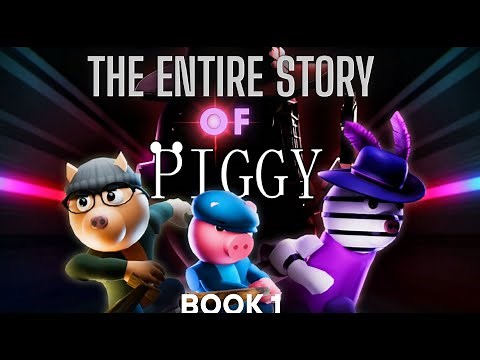 The Storyline of ROBLOX PIGGY Explained | Book 1