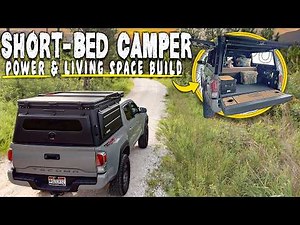 DIY Short Bed Camper Build - Custom Storage & POWER UPGRADES