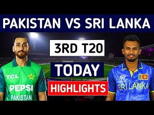Pakistan vs Sri Lanka 3rd t20 full highlights match today | pak vs SL highlights match today