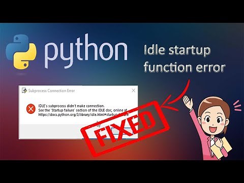 How to fix "Python IDLE startup failure" in 2 Steps. #python #pythontutorial #pythonprogramming