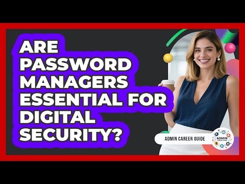 Are Password Managers Essential For Digital Security?