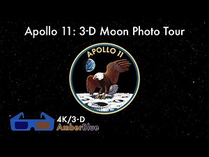 Apollo 11: 3-D Photo Moon Tour [amber-blue 3-D, 4K/60p]