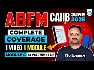 CAIIB ABFM Module C Marathon | Complete Coverage | CAIIB June 2025 | CAIIB ABFM Marathon Oliveboard