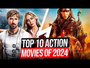 Top 10 Action Films of 2024!