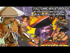SOUL BLADE | FULL GAME Walkthrough | BOTH ENDINGS | SECRET Characters | No Matches Lost