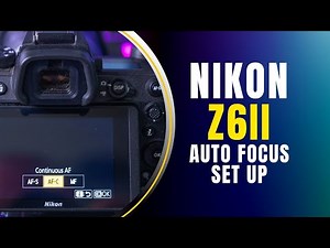 How I set up the auto focus on my Nikon Z6ii for wedding photography