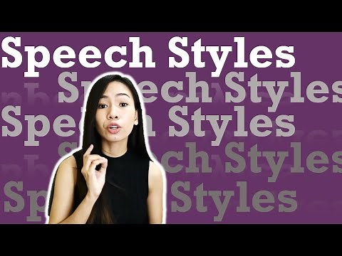 Types of Speech Styles and their Examples | Oral Communication in Context