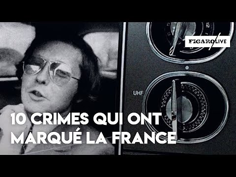 10 affaires criminelles qui ont marqué la France
