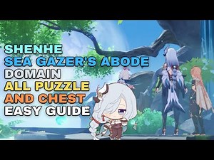Shenhe Sea Gazer's Abode Domain All Puzzle and Chest Easy Guide | #Genshin V2.4 [READ DESCRIPTION]
