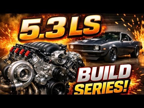 5.3 LS Build Series Is Coming to the Channel!