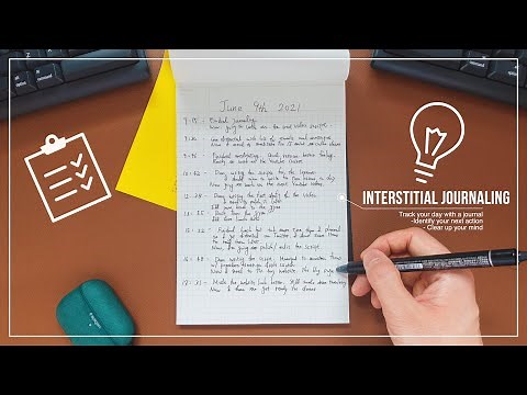 Interstitial Journaling: Track Your Day to Clear Your Mind and Be More Productive