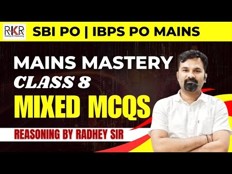 SBI PO/IBPS PO Mains Reasoning Class 2025 | Mixed MCQs | Mains Mastery Class 08 by Radhey Sir
