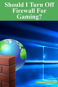 Should I turn off firewall for gaming? - TimesMojo