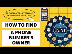 How to Find a Phone Number's Owner | The Ultimate OSINT Reverse Phone Lookup Guide (2025)