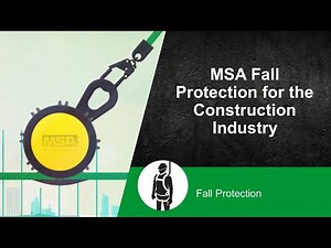 MSA Fall Protection for the Construction Industry
