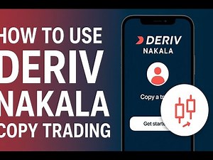 How to Use Deriv Nakala — Beginner’s Guide to Copy Trading on Mobile