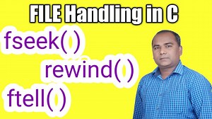 File Positioning Functions in C fseek( ), ftell( ) and rewind( )