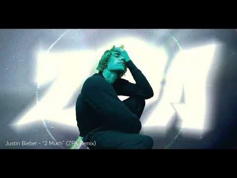 Justin Bieber - "2 Much" (ZPA Remix)