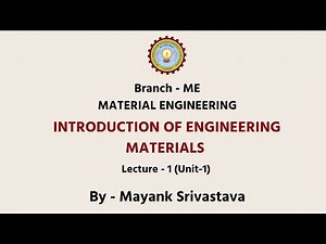Material Engineering Introduction of Engineering Material | AKTU Digital Education