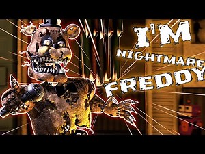 [FNAF/SFM] I'm Nightmare Freddy - Short